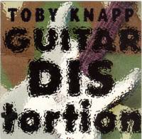 Toby Knapp : Guitar Distortion